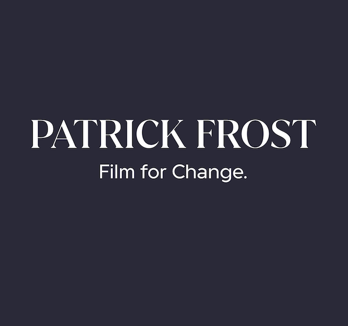 Patrick Frost. Film for Change